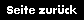 Seite zur&uuml;ck